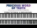 PRECIOUS WORD OF TRUTH BY SYLVIA AND LOVEWORLD | Piano Tutorial