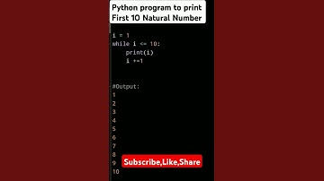 Python Program to print First 10 Natural Numbers #python #learnpython #youtubeshorts #ytshorts #yt