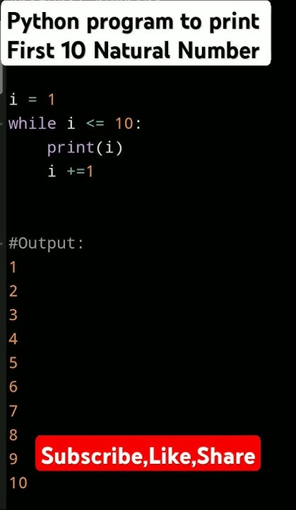 Python Program to print First 10 Natural Numbers #python #learnpython # ...