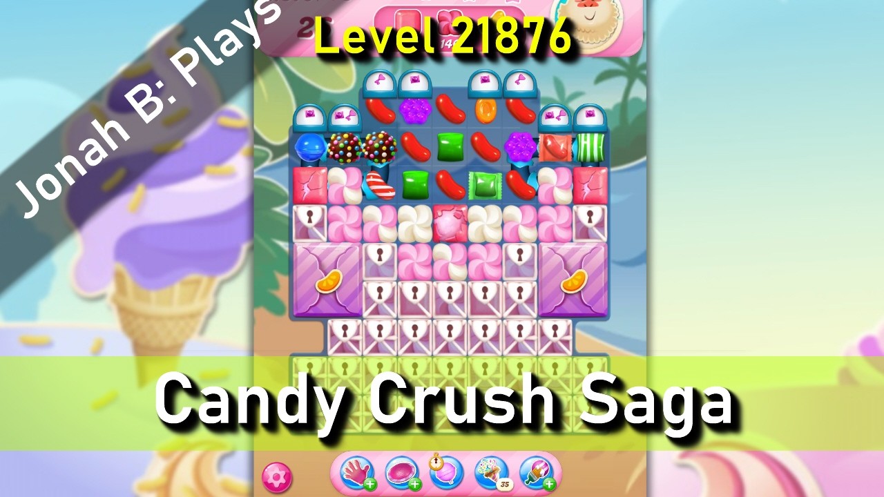 Candy Crush Saga Level 21876 - YouTube