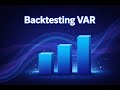 Backtesting VAR Explained Simply