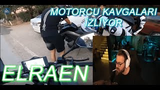 ELRAENN Motorcu KAVGALARI İZLİYOR / Nolcak Böyle