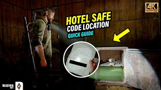 Hotel Safe Code Location pittsburgh  The Last Of Us Part 1 Walkthrough