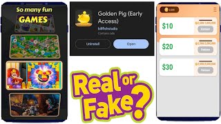 Golden Pig App Review - Golden Pig App Real Or Fake - Golden Pig App Legit Or Not screenshot 1