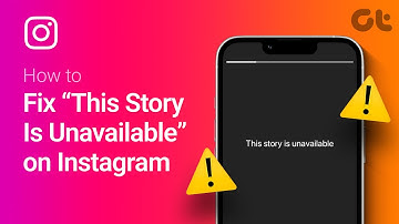 How to fix “This Story Is Unavailable” on Instagram