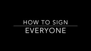 Full Learn How to Sign the Word Everyone News