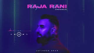 Raja Rani (Slowed \& Reverb)