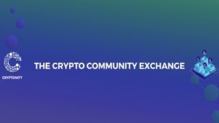 Overview Cryptonity The Crypto Community Exchange
