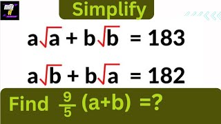 Simplify Algebraic Olympiad math equation and find out the value of 9/5(a+b).