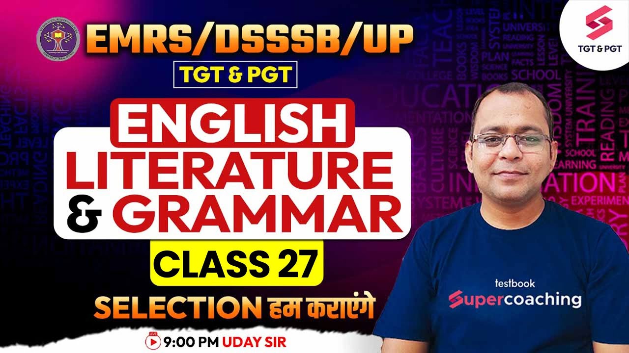 English Literature and Grammar for TGT PGT 2023 Class 27 | Important English Topics | Uday Sir