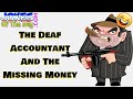 Funny Joke: The Deaf Accountant And The Missing Money