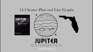 12.4 Scatter Plots and Line Graphs