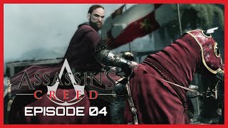 Assassin's Creed | Episode 4 | The Blood of a Liege-Lord