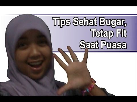 Tips Sehat Bugar, Rahasia Tetap Fit Saat Puasa Ramadhan 