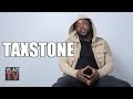 Taxstone: Being Called Gay in Jail is the Most Dangerous Thing That Happens