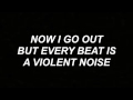 A VIOLENT NOISE LYRICS THE XX mp3