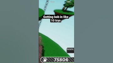 slap battles getting bob in 10 trys or less I only clipped the part when I got it