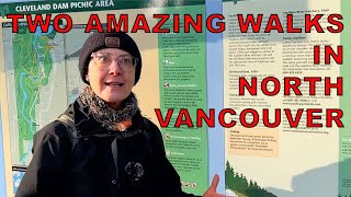 North America By Train, Part 2: Two Walks in North Vancouver