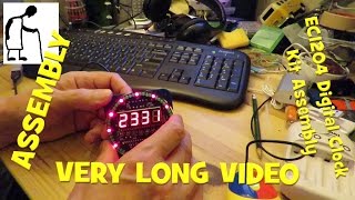 EC1204 Digital Clock Kit Assembly VERY LONG VIDEO