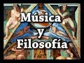 Música y filosofía, filosofía y música. Nueva Acrópolis Bilbao