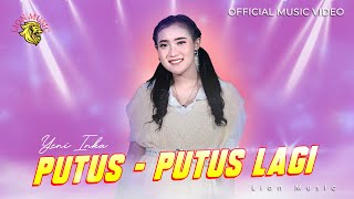 Yeni Inka - Putus - Putus Lagi feat Om Dahlia (LION MUSIC)
