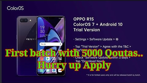Oppo R15/R15 pro Color Os 7 + Android 10 update || first batch | Hurry up | Apply