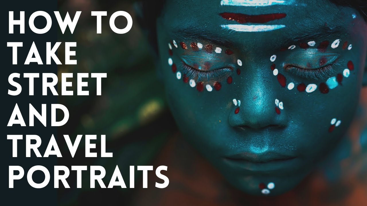 How to Take Street and Travel Portraits Photography |  in Tamil