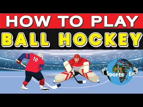 How to Play Ball Hockey? HOCKEY