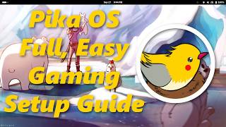 PikaOS | I'm Shocked By How Easy Linux Gaming Has Become
