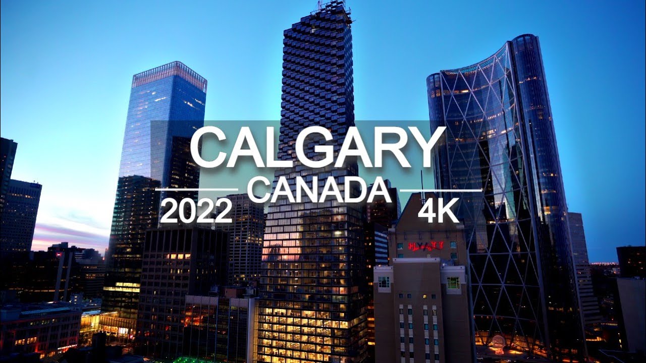 Calgary ᴄᴀ 2022 in 4K Ultra HD - LoFi Music, Time Lapse and Drone Video | Calgary, Canada