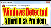 How To Fix Windows Detected A Hard Disk Problem Youtube