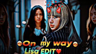 Lisa X On My Way Edit