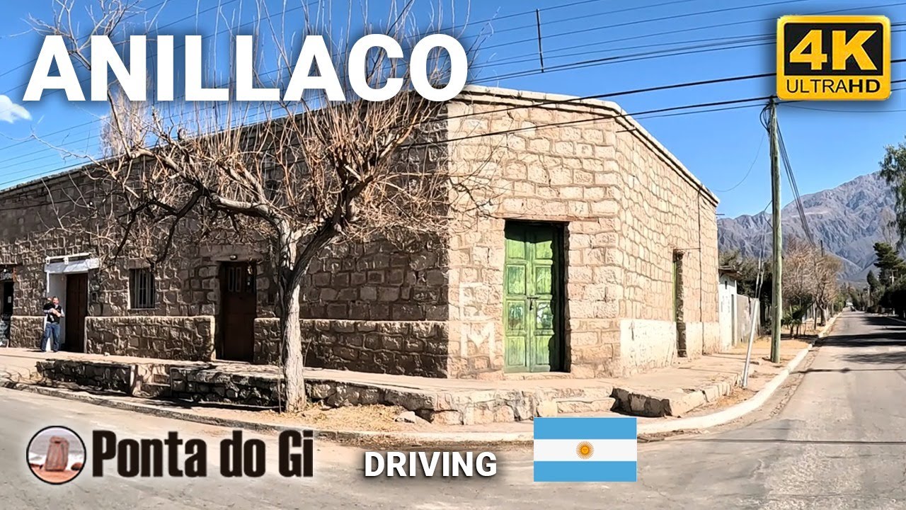ANILLACO en 4K [un EXCELENTE LUGAR] 2024 uhd #driving CENTRO hasta la GRUTA - LA RIOJA - ARGENTINA