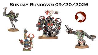 Made to Order Orks and Official Warhammer Merch! - Sunday Rundown 09/20/26