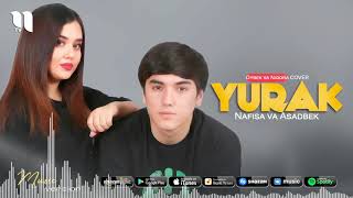 Nafisa va Asadbek - Yurak (Oybek va Nigora Cover)