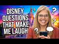 Disney World Questions that Make Me Laugh Every Single Time