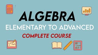 Algebra Elementary to Advanced Specialization screenshot 4