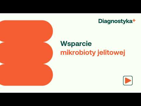 Wsparcie mikrobioty jelitowej