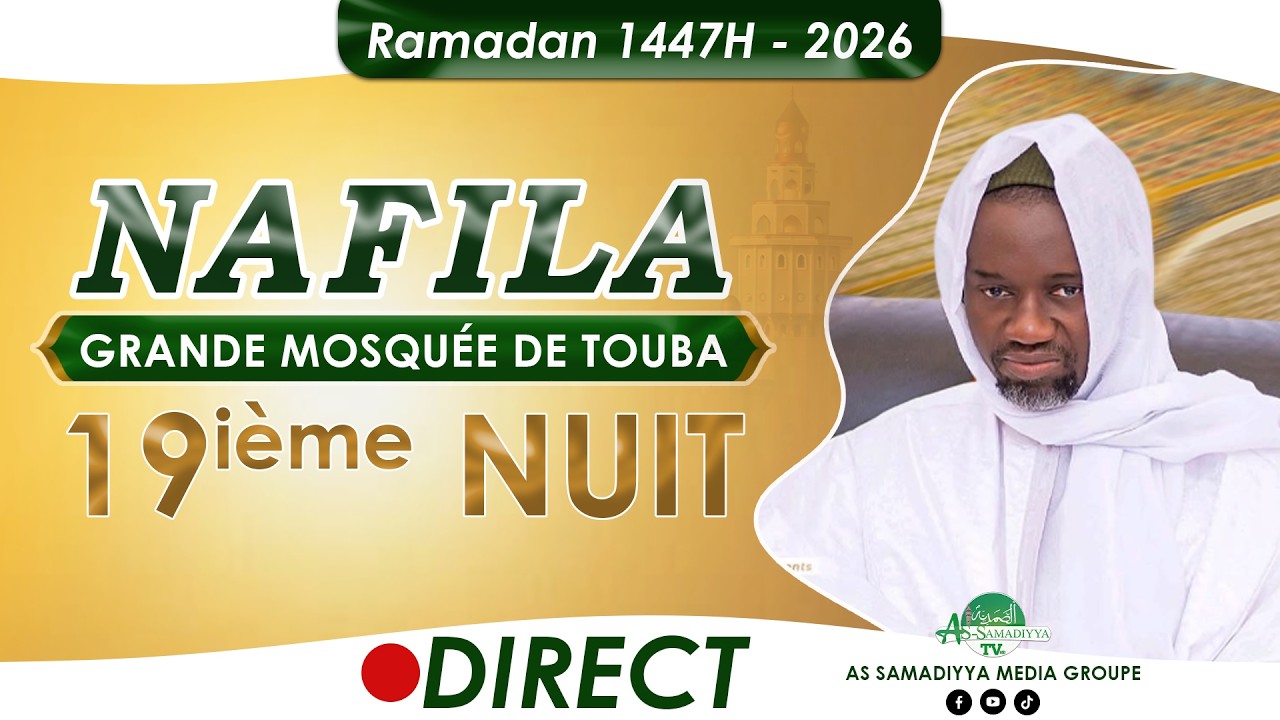 🔴 EN DIRECT TOUBA | Nafilah Ramadan 1447 – 20ieme Nuit 🌙 | Grande Mosquée de Touba