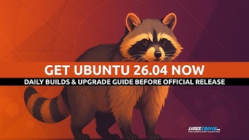 How to Get Ubuntu 26.04 LTS Before Official Release