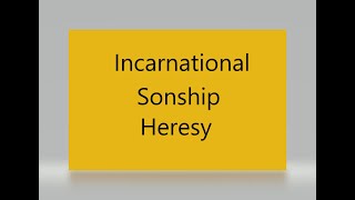 The Difference Between Eternal Sonship and Incarnational Sonship