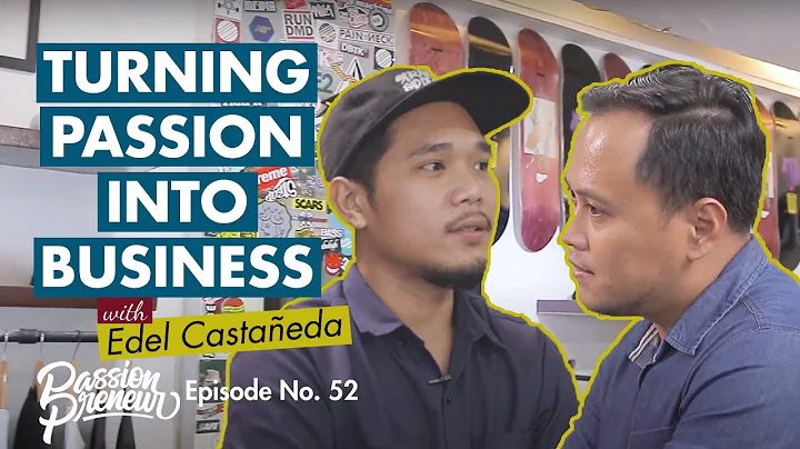 Turning Passion Into Business | Passionpreneur Episode 52 ft. Edel Castaeda