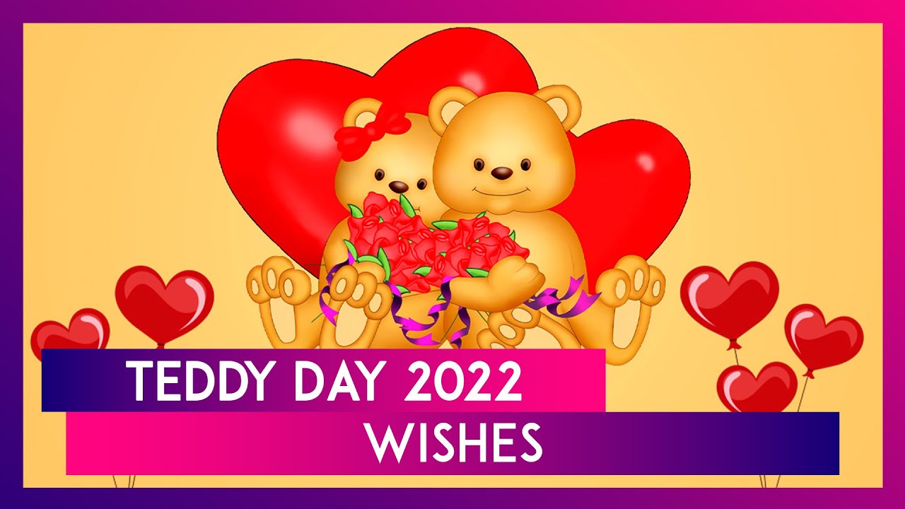 Teddy Day 2022 Wishes: Sweet Messages, Images & Romantic Quotes for Fourth Day of Valentine’s Week