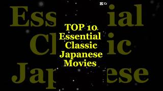 Top 10 Essential Japanese Movies you MUST WATCH! #top10 #ranked #japanesecinema #viral