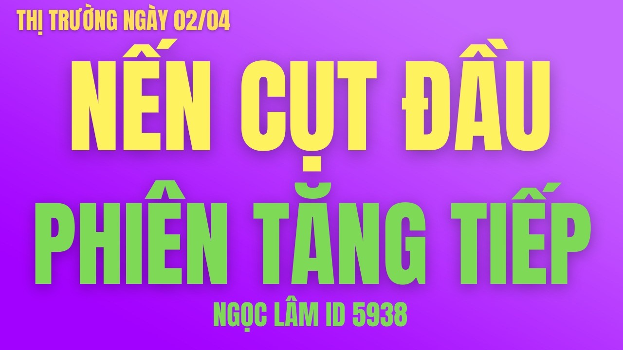 Nhận định thị trường chứng khoán hàng ngày | Phân tích vnindex , cơ hội mua cổ phiếu hôm nay