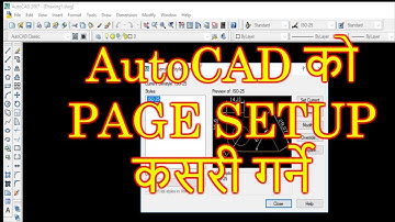 How to Setup Page of AutoCAD 2007 || Part - 2 || Nepali
