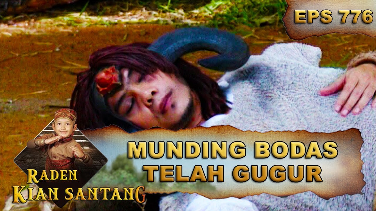 Munding Bodas Telah Gugur Kembali - Raden Kian Santang Eps 776 Part 2