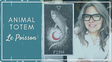 Quel est l'animal totem des poissons ?