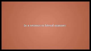 Seriously Meaning
