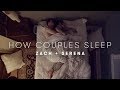 Serena & Zach's Story | How Couples Sleep | Cut